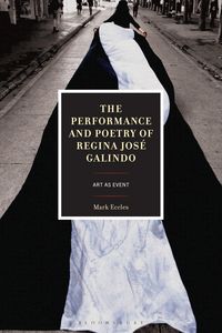 Produktbild: The Performance and Poetry of Regina Jos&eacute; Galindo