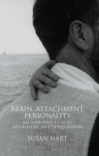 Produktbild: Hart, S: Brain, Attachment, Personality