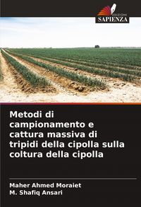Produktbild: Metodi di campionamento e cattura massiva di tripidi della cipolla sulla coltura della cipolla
