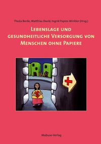 Produktbild: Lebenslage und gesundheitliche Versorgung von Menschen ohne Papier