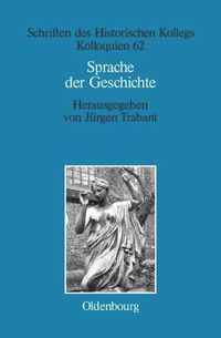 Sprache der Geschichte Jürgen Trabant