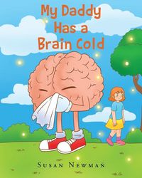 Produktbild: My Daddy Has a Brain Cold