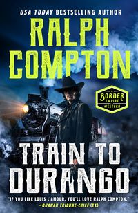 Produktbild: Ralph Compton Train to Durango