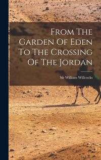 Produktbild: From The Garden Of Eden To The Crossing Of The Jordan