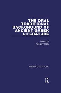 Produktbild: The Oral Traditional Background of Ancient Greek Literature