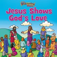 Produktbild: Beginners Bible Jesus Shows Go