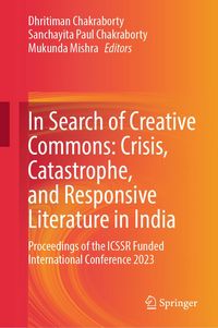 Produktbild: In Search of Creative Commons: Crisis, Catastrophe, and Responsive Literature in India