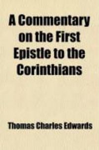 Produktbild: A Commentary on the First Epistle to the Corinthians