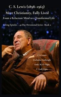 Produktbild: C. S. Lewis (1898-1963) -Mere Christianity, Fully Lived