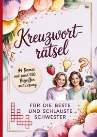Produktbild: Kreuzwortr&auml;tsel f&uuml;r die beste und schlauste Schwester