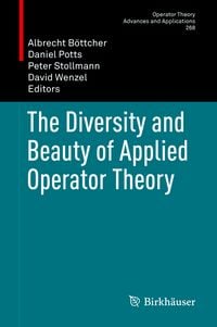 Produktbild: The Diversity and Beauty of Applied Operator Theory