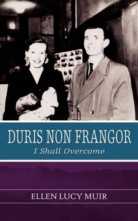 Produktbild: Duris Non Frangor - I Shall Overcome