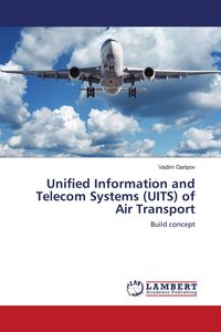 Produktbild: Unified Information and Telecom Systems (UITS) of Air Transport