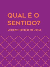 Produktbild: Qual &eacute; o sentido?