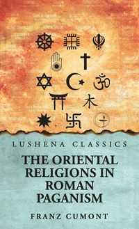 Produktbild: The Oriental Religions in Roman Paganism