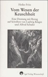 Produktbild: Fritz, H: Wesen d. Keuschheit