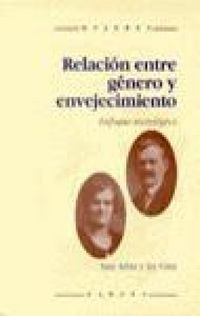 Produktbild: Relaci&oacute;n entre g&eacute;nero y envejecimiento : enfoque sociol&oacute;gico