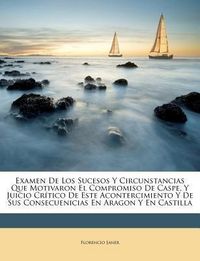 Produktbild: Janer, F: Examen De Los Sucesos Y Circunstancias Que Motivar