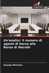 Produktbild: Un'analisi: il numero di agenti di borsa alla Borsa di Nairobi