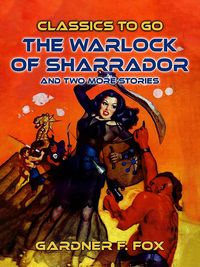 Produktbild: The Warlock of Sharrador and two more stories