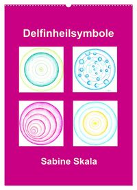 Produktbild: Delfinheilsymbole (Wandkalender 2026 DIN A2 hoch), CALVENDO Monatskalender