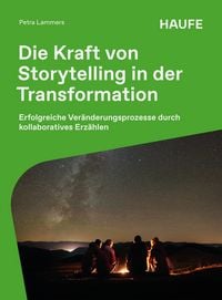 Produktbild: Die Kraft von Storytelling in der Transformation