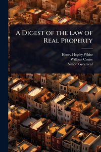 Produktbild: A Digest of the law of Real Property
