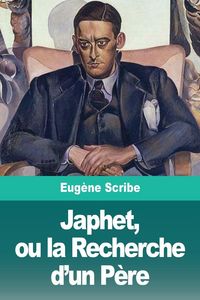 Produktbild: Japhet, ou la Recherche d'un P&egrave;re