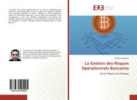 Produktbild: La Gestion des Risques Op&eacute;rationnels Bancaires