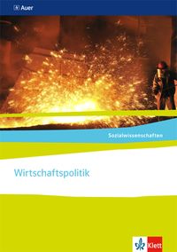 Produktbild: Sozialwissenschaften. Wirtschaftspolitik. Themenhefte für die Sekundarstufe II