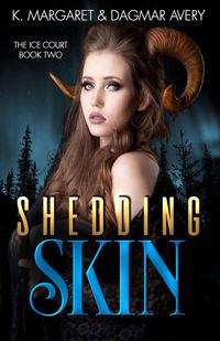 Produktbild: Shedding Skin (The Ice Court, #2)