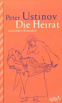 Bild vom Artikel Die Heirat vom Autor Peter Ustinov
