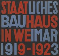 Produktbild: Staatliches Bauhaus in Weimar 1919 - 1923 (State Bauhaus in Weimar 1919 - 1923)