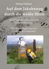 Produktbild: Auf dem Jakobsweg durch die wei&szlig;e H&ouml;lle