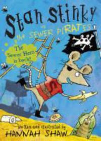 Produktbild: Shaw, H: Stan Stinky vs the Sewer Pirates
