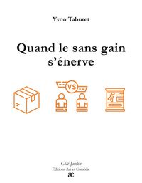 Produktbild: Quand le sans gain s'&eacute;nerve