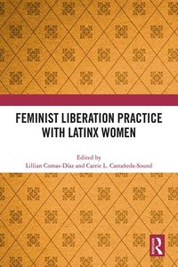 Produktbild: Feminist Liberation Practice with Latinx Women
