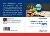 Produktbild: Quantum Dynamics Of Some Real and Model Systems