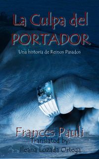 Produktbild: La Culpa del Portador