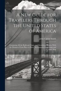 Produktbild: A New Guide for Travelers Through the United States of America