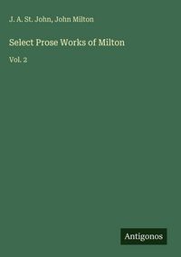 Produktbild: Select Prose Works of Milton