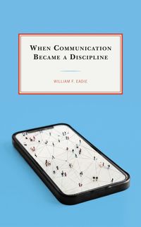 Produktbild: When Communication Became a Discipline