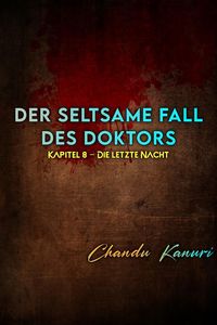 Produktbild: Kapitel 8 - Die letzte Nacht