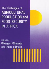 Produktbild: The Challenges Of Agricultural Production And Food Security In Africa