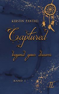 Produktbild: Captured beyond your dreams