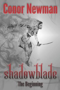 Produktbild: Shadowblade: Book 1 - The Beginning