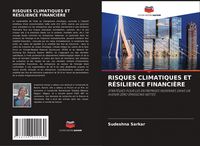 Produktbild: Risques Climatiques Et R&eacute;silience Financi&egrave;re