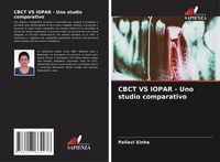 Produktbild: CBCT VS IOPAR - Uno studio comparativo