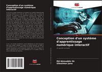 Produktbild: Conception d'un syst&egrave;me d'apprentissage num&eacute;rique interactif
