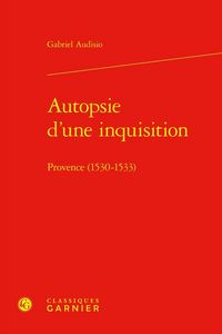 Produktbild: Autopsie D'Une Inquisition : Provence (1530-1533)